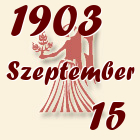 Szűz, 1903. Szeptember 15