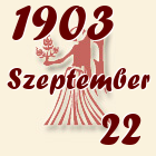 Szűz, 1903. Szeptember 22