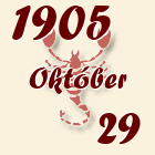Skorpió, 1905. Október 29