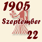 Szűz, 1905. Szeptember 22