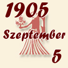 Szűz, 1905. Szeptember 5