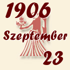 Szűz, 1906. Szeptember 23