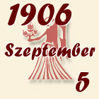 Szűz, 1906. Szeptember 5