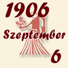 Szűz, 1906. Szeptember 6