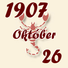 Skorpió, 1907. Október 26