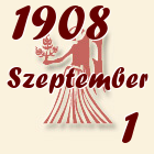 Szűz, 1908. Szeptember 1