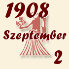 Szűz, 1908. Szeptember 2