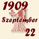 Szűz, 1909. Szeptember 22