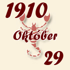 Skorpió, 1910. Október 29
