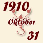 Skorpió, 1910. Október 31