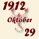 Skorpió, 1912. Október 29