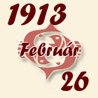 Halak, 1913. Február 26