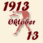 Mérleg, 1913. Október 13
