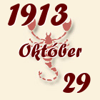 Skorpió, 1913. Október 29