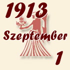 Szűz, 1913. Szeptember 1