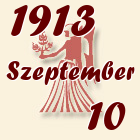 Szűz, 1913. Szeptember 10