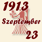 Szűz, 1913. Szeptember 23