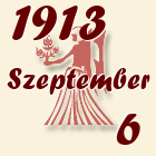 Szűz, 1913. Szeptember 6
