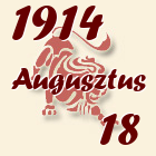 Oroszlán, 1914. Augusztus 18