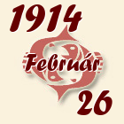 Halak, 1914. Február 26