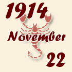 Skorpió, 1914. November 22