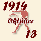 Mérleg, 1914. Október 13