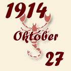 Skorpió, 1914. Október 27