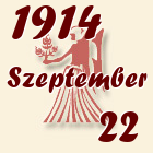 Szűz, 1914. Szeptember 22