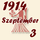 Szűz, 1914. Szeptember 3