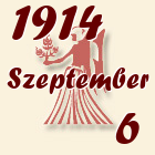 Szűz, 1914. Szeptember 6