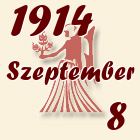 Szűz, 1914. Szeptember 8