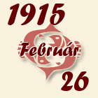 Halak, 1915. Február 26