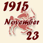 Nyilas, 1915. November 23