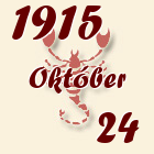 Skorpió, 1915. Október 24