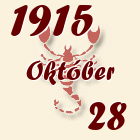 Skorpió, 1915. Október 28