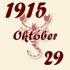 Skorpió, 1915. Október 29