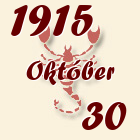 Skorpió, 1915. Október 30