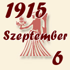 Szűz, 1915. Szeptember 6
