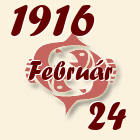 Halak, 1916. Február 24