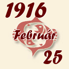 Halak, 1916. Február 25