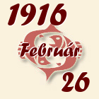 Halak, 1916. Február 26