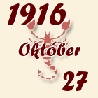 Skorpió, 1916. Október 27