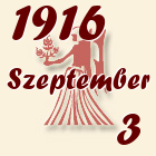 Szűz, 1916. Szeptember 3