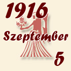 Szűz, 1916. Szeptember 5