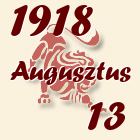 Oroszlán, 1918. Augusztus 13