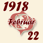 Halak, 1918. Február 22