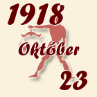 Mérleg, 1918. Október 23
