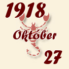 Skorpió, 1918. Október 27