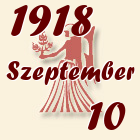 Szűz, 1918. Szeptember 10
