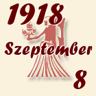 Szűz, 1918. Szeptember 8